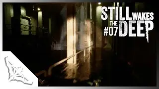Die Luft wird dünn... - Still Wakes The Deep #07
