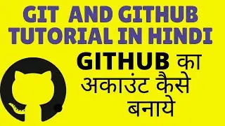 How to create a Git account  | Git tutorial in hindi | windows | Youtube  | 2020