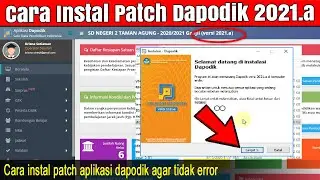 Cara Instal Patch Aplikasi Dapodik 2021.a