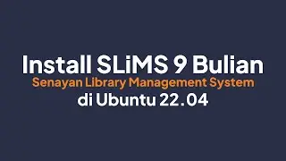 Cara Install SLiMS 9 Bulian di Ubuntu 22.04