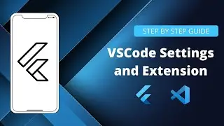 VSCode Theme, Font, Settings and Extensions For Flutter Developer