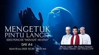 Mengetuk Pintu Langit Day #4, Edisi Puncak 
