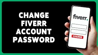 How To Change Fiverr Account Password 2024 | Fiverr App