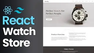React Watch Store | React & Tailwind Css Landing Page