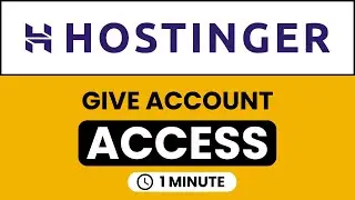 How To Give Cpanel Access To Developer Hostinger | Share Hostinger Account Access