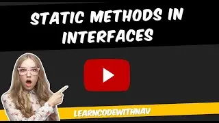 Java 8 Feature - Static Methods inside Interfaces | Static Methods