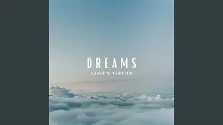 Dreams (Lanie's Version)