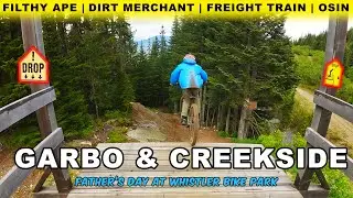 GARBO & CREEKSIDE | Father's Day at Whistler Bike Park