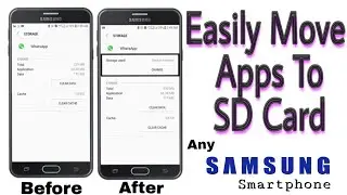How to move apps to sd card on android any Samsung smartphone