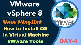 How to Install Windows in ESXI Virtual Machine! How to Install VMware Tools! DAY-4