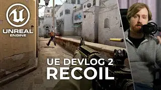 Creating Recoil in Unreal Engine - Indie Game DevLog 2 (UE5)