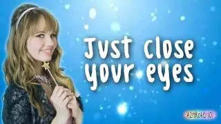 Open Eyes- Debby Ryan {[LYRICS ON SCREEN]}