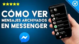 Cómo ver los mensajes archivados de MESSENGER – Encontrar conversaciones