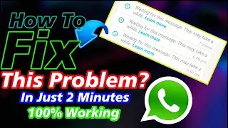 How to FIX Waiting For This Message. This May Take A While Error Message On Whatsapp | Pending Issue