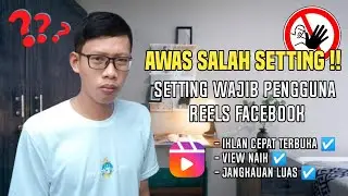 SEGERA LAKUIN !! AGAR REELS FACEBOOK BANYAK YANG NONTON