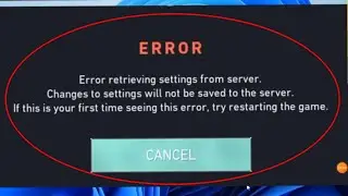 how to valorant Error retrieving setting from server || change to setting will not be saved to serve