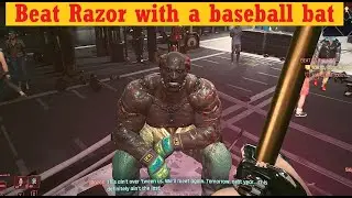 Cyberpunk 2077 - Beat Razor Hugh cheese, Beat on the Brat: Final Fight use baseball bat guide