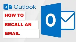 How to Recall an Email in Outlook (2023)