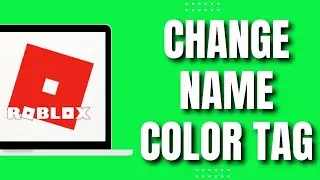 How To Change Roblox Name Tag Color (NEW & Fast 2023)