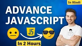 Advance JavaScript Course | Code Eater | Hindi