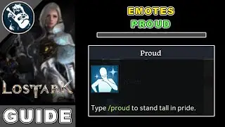 How to Get Proud Emote in Lost Ark | Emotes Location Guide
