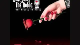 The Girl & The Robot - I Lost Control