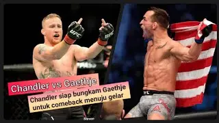 Chandler yakin hancurkan Gaethje | menuju perebutan gelar ke 2