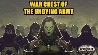 How to get War Chest of the Undying Army WoW