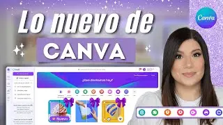 Lo Nuevo de Canva 2024 🌟 Últimas actualizaciones