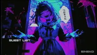 SINEKO - GUEST LIST
