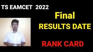 TS EAMCET 2022 rank card release dates|ts eamcet 2022 final results date 