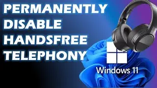 Disable Handsfree Telephony permanently for all devices in Windows