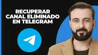 Cómo recuperar un canal eliminado en Telegram 2024