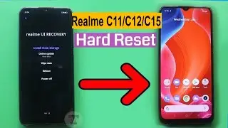 Hard Reset Realme C11/C12/C15 Remove Screen Lock Pattern/Pin/Password  Without Pc/Without Boc