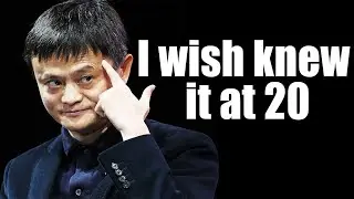 I wish I knew it when I was younger - Jack Ma | Best advice from billionaire | Motivation speech