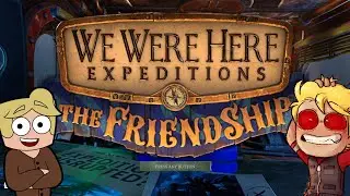 Co-op Puzzler with Tango! We Were Here Expeditions: The FriendShip!