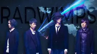 История Radwimps и Музыки для "Твое Имя".  Превосходить Ожидания.     [YukiNoSikrit]