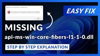 api-ms-win-core-fibers-l1-1-0.dll Error Windows 11 | 2 Ways To FIX | 2021