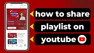 How To SHARE PLAYLIST On YouTube | YouTube Playlist Share Kaise Karen | 2023