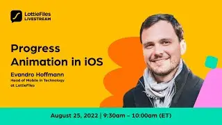 How to create progress animations in iOS | Ft Evandro Hoffmann, Head of Mobile at LottieFiles