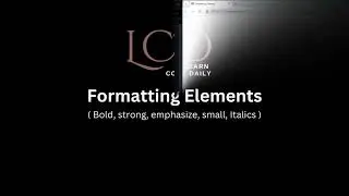 Formatting Elements in HTML || HTML Formatting With @LearnCodeDaily || #tutorial #video #viralvideo