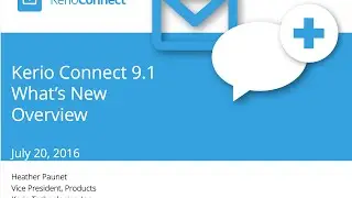 Kerio Connect 9.1 - What's new