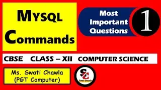 IMPORTANT QUESTIONS OF MYSQL | MYSQL COMMANDS | CBSE CLASS 12 | COMPUTER SCIENCE