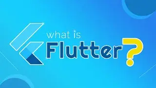 What is Flutter?