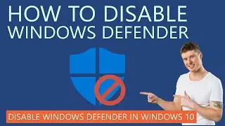 How to Disable Windows Defender Permanently?