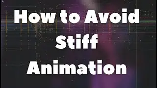 If Your Animation is Looking Stiff | This May Be The Reason