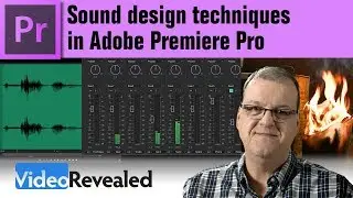 Sound Design techniques in Adobe Premiere Pro