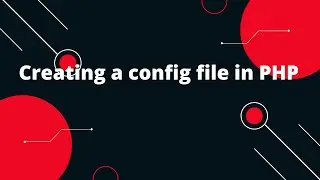 Creating a config file in PHP