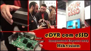 🚀 Lançamento Exposec 2023 eDVR Hikvision o DVR com eSSD #exposec2023