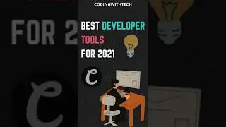 Best Tools For Web Developer 2021 | Coding With Tech